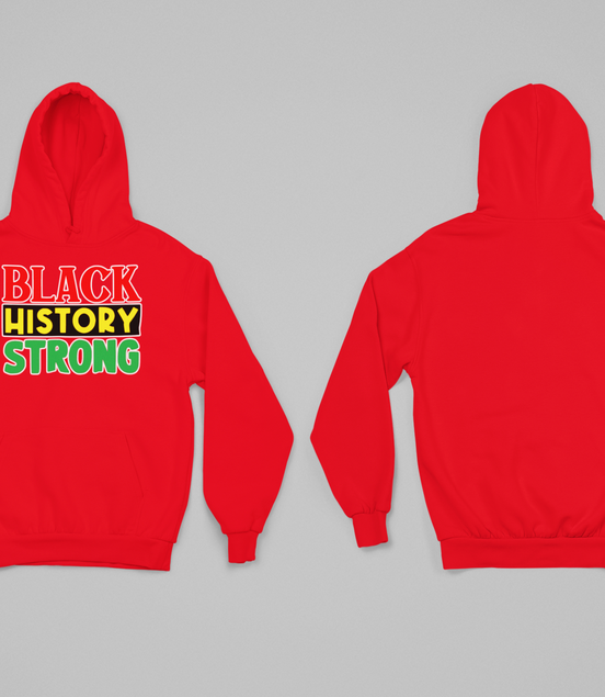 Black History Strong Hoodie