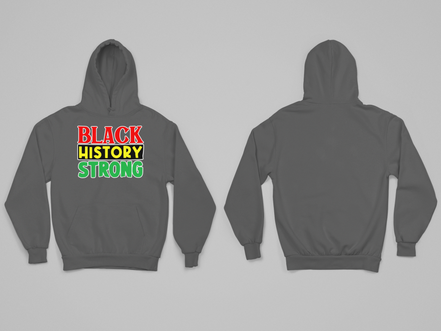 Black History Strong Hoodie
