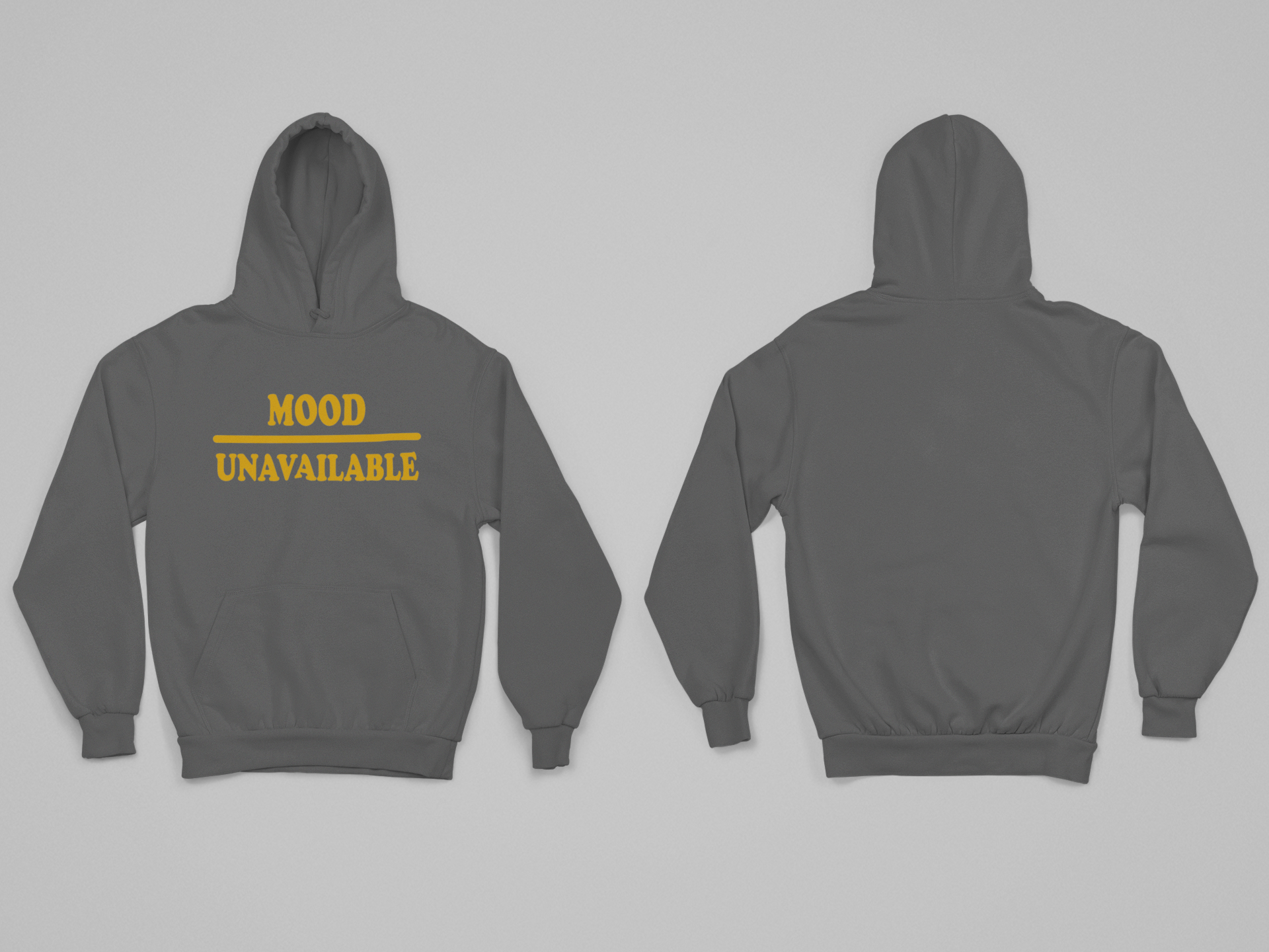 Mood – Unavailable Hoodie