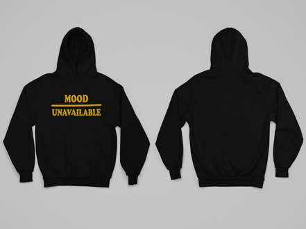 Mood – Unavailable Hoodie