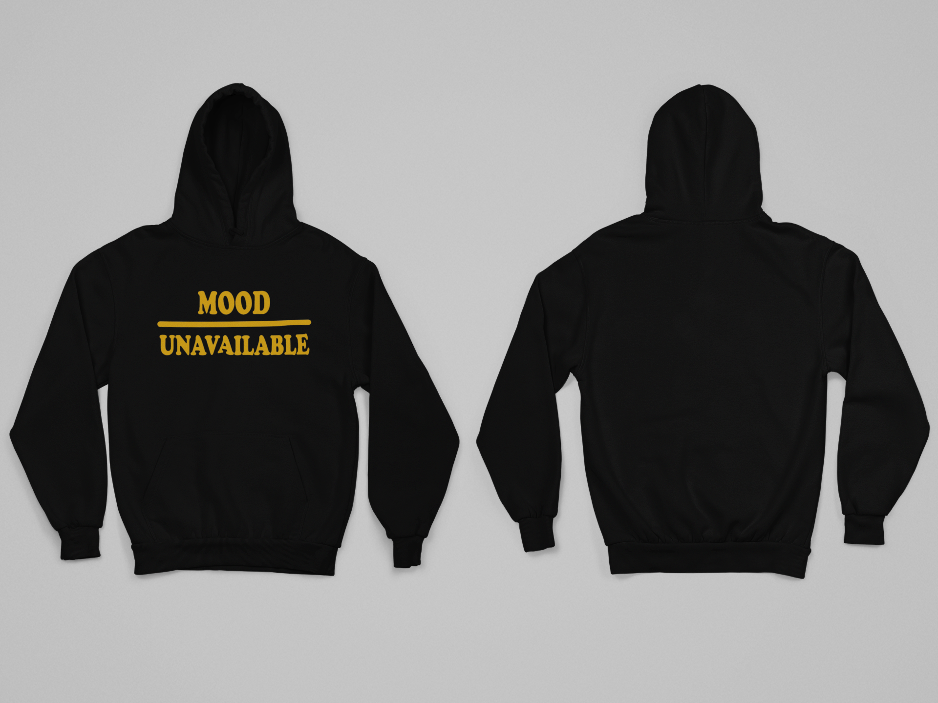 Mood – Unavailable Hoodie