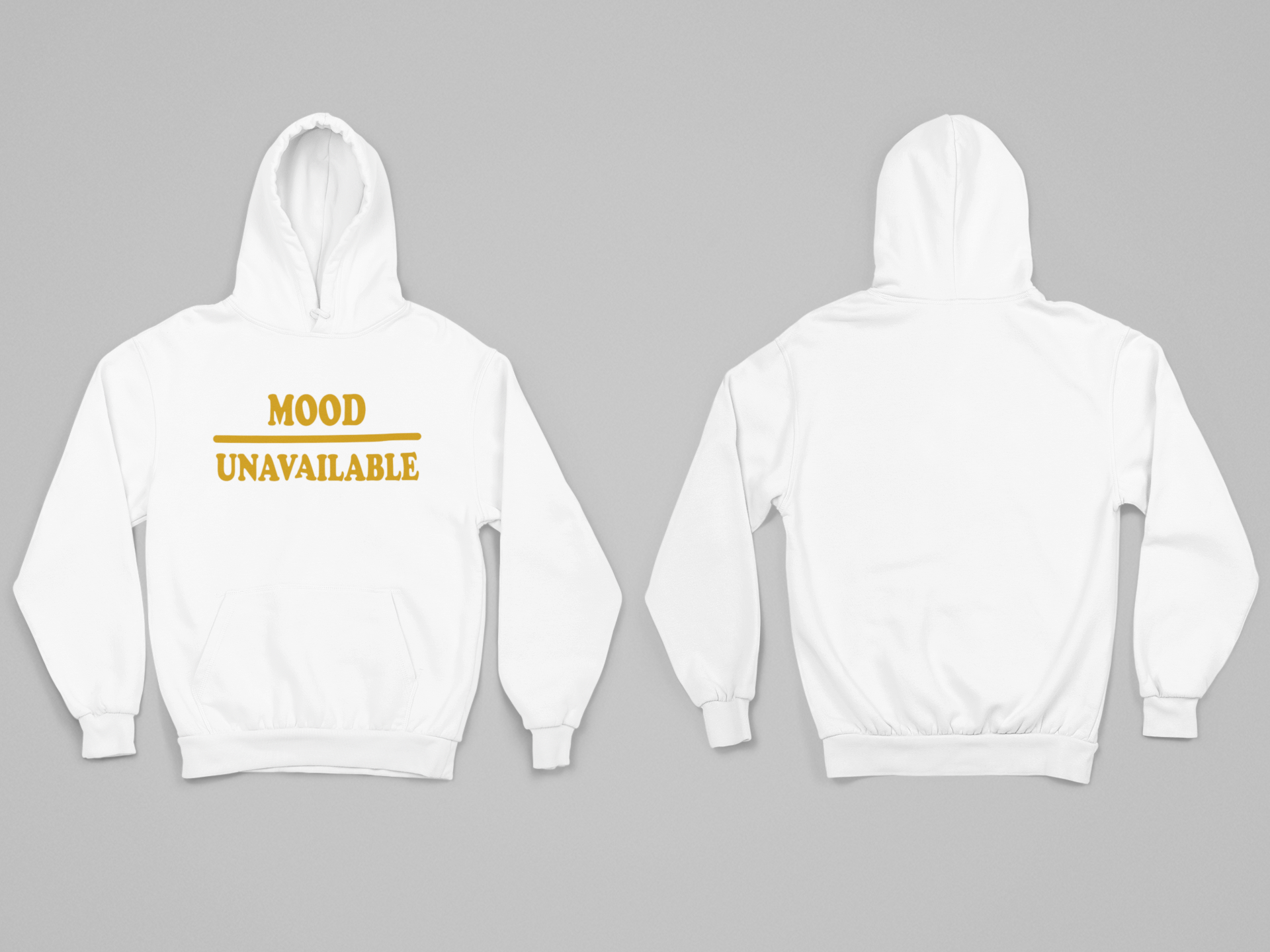 Mood – Unavailable Hoodie