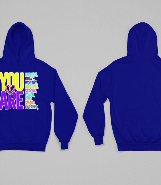 You❤Are Hoodie