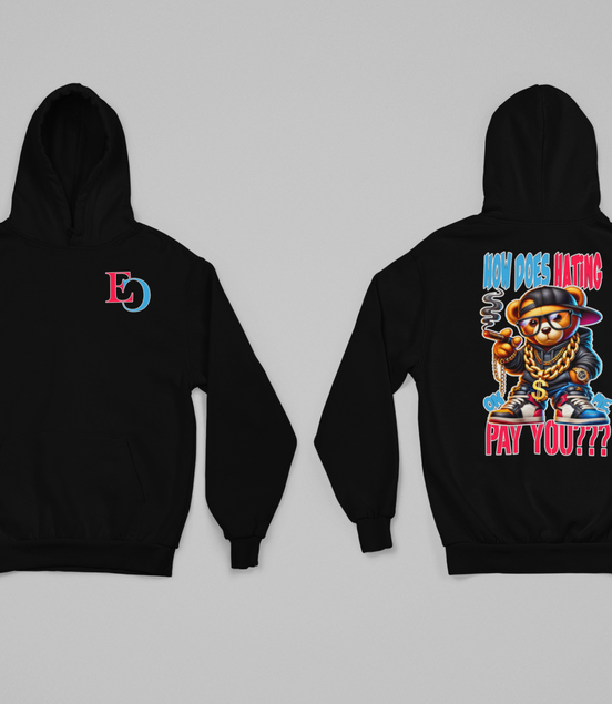 How Does Hating On Me Pay You? Hoodie