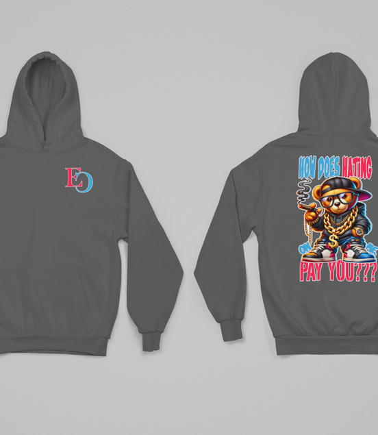 How Does Hating On Me Pay You? Hoodie