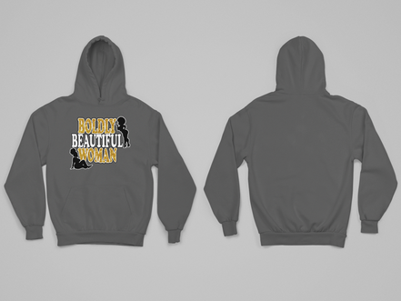 Boldly Beautiful Woman Hoodie