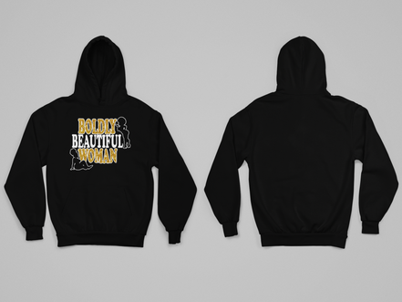 Boldly Beautiful Woman Hoodie