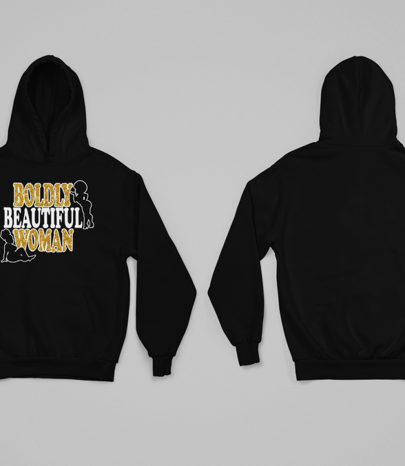 Boldly Beautiful Woman Hoodie