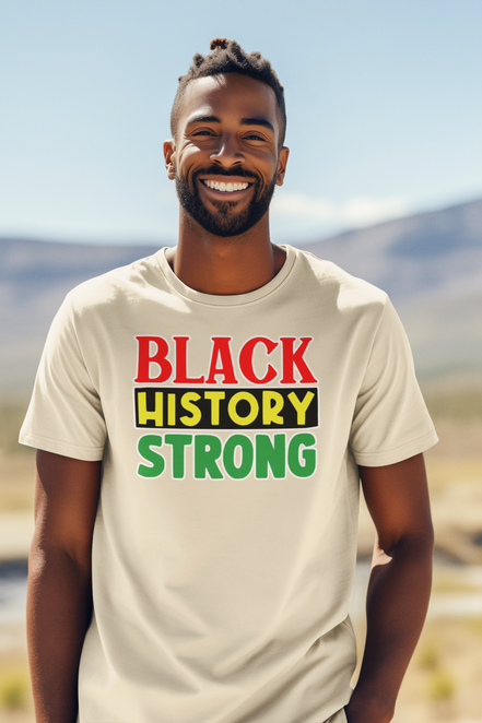 Black History Strong T-Shirt