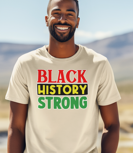 Black History Strong T-Shirt