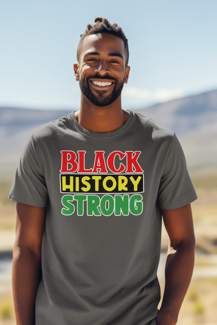 Black History Strong T-Shirt