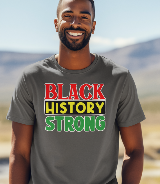 Black History Strong T-Shirt