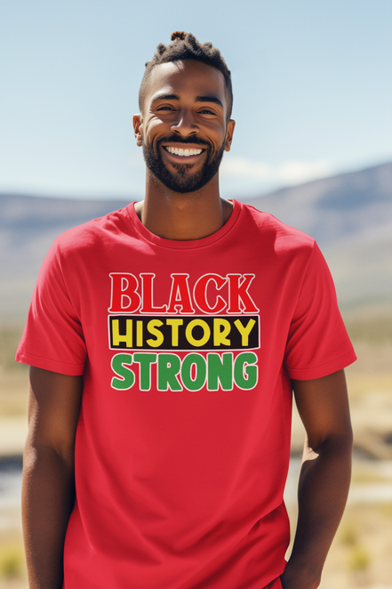Black History Strong T-Shirt
