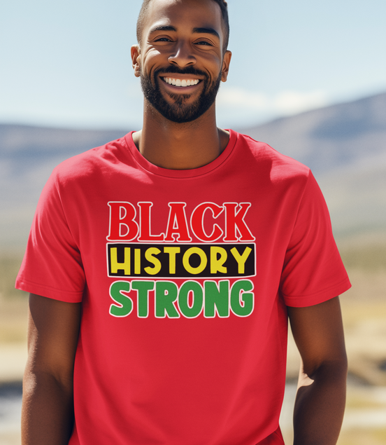 Black History Strong T-Shirt