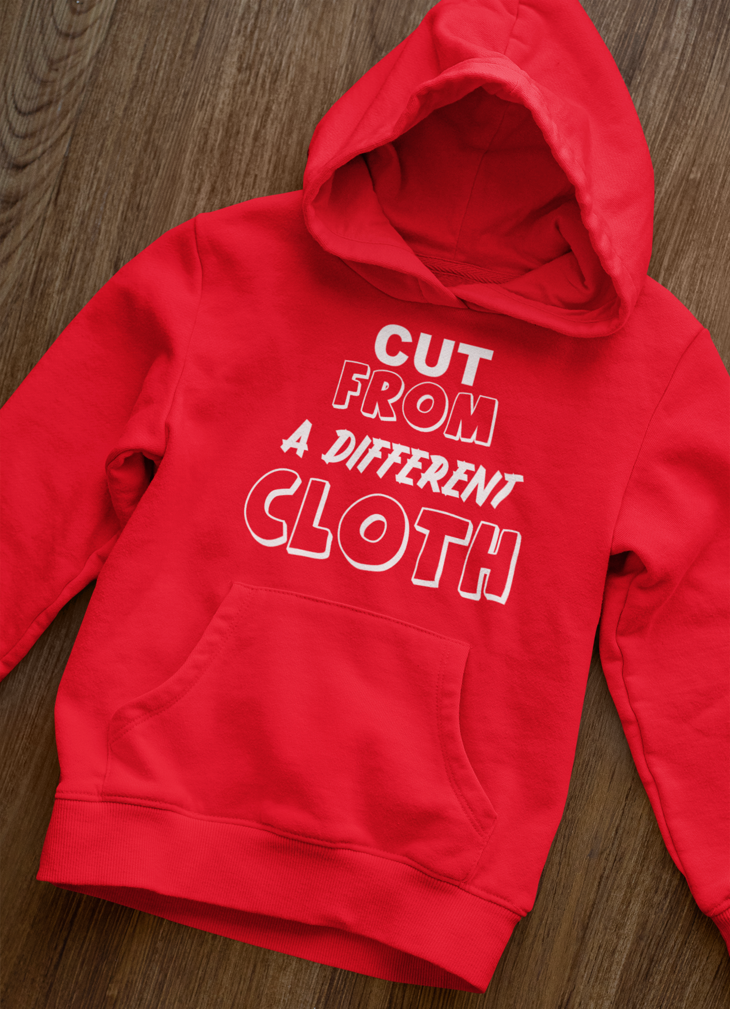 Cut From A Different Cloth Hoodie | Bold Statement Hoodie | Eminence Clothing