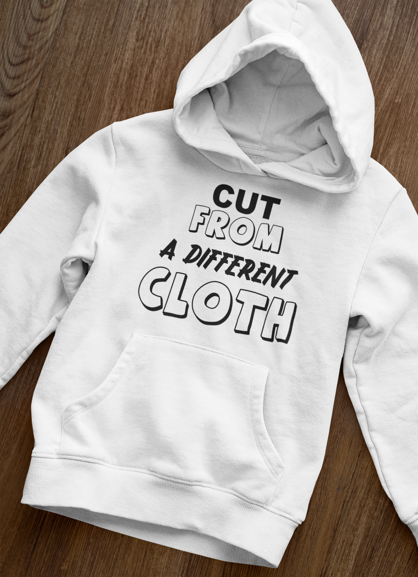 Cut From A Different Cloth Hoodie | Bold Statement Hoodie | Eminence Clothing
