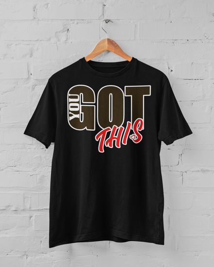 You Got This Tee