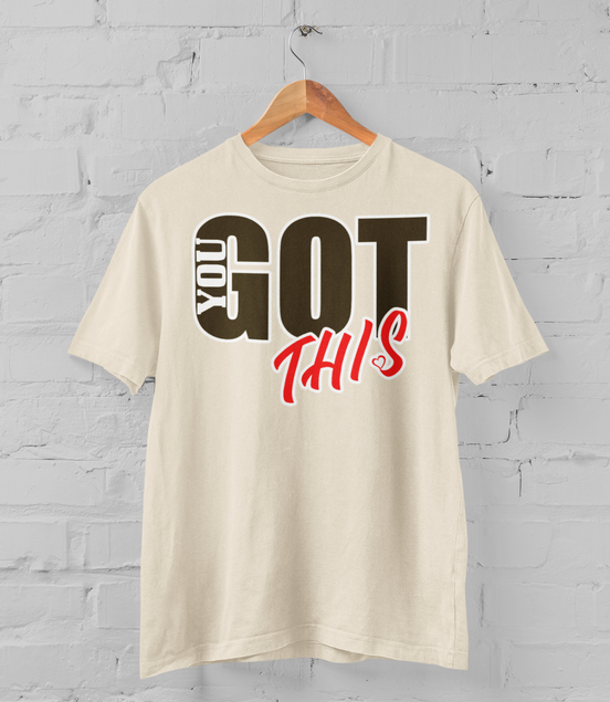 You Got This Tee