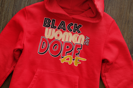 Black Women Are Dope AF Hoodie - Empowerment Sweatshirt | Eminence Clothing