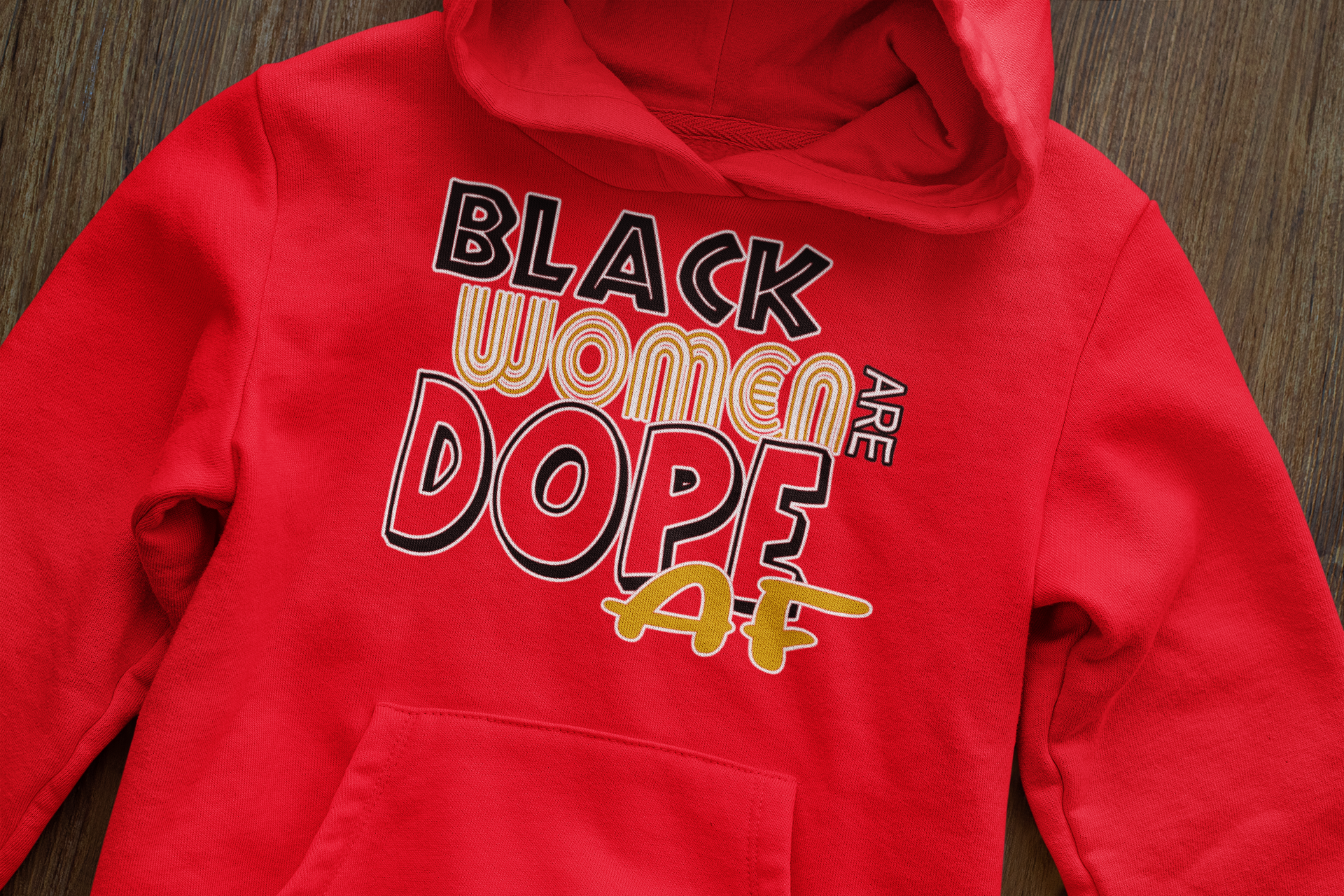 Black Women Are Dope AF Hoodie - Empowerment Sweatshirt | Eminence Clothing