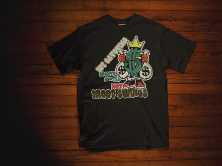 Money Moves Not Mood Swings T-Shirt - Hustle Motivation Tee | Eminence Clothing