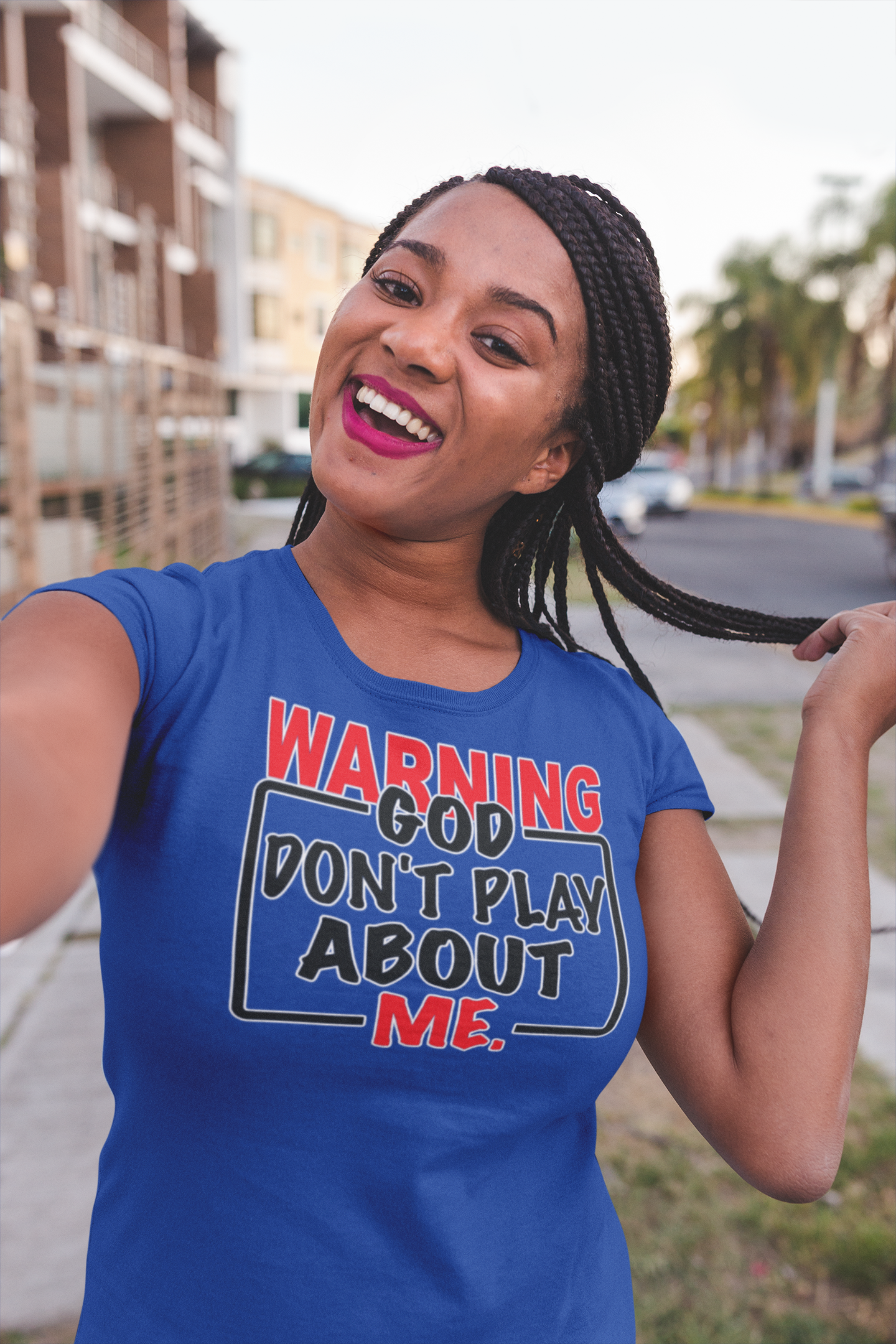 Warning: God Don’t Play About Me